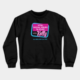 Vital Social Issues Crewneck Sweatshirt